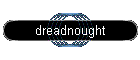 dreadnought